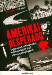 book Amerikai Desperado