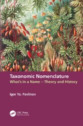 book Taxonomic Nomenclature: What’s In A Name – Theory And History