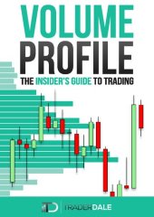 book Volume profile - The insider's guide to trading