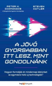 book A jövő gyorsabban itt lesz, mint gondolnánk