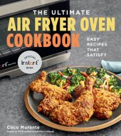 book The Ultimate Air Fryer Oven Cookbook: Easy Recipes That Satisfy