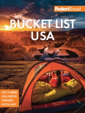 book Fodor's Bucket List USA: From the Epic to the Eccentric, 500+ Ultimate Experiences