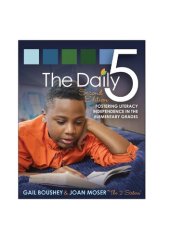 book The Daily 5: Fostering Literacy in the Elementary Grades