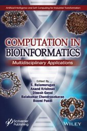 book Computation in BioInformatics: Multidisciplinary Applications