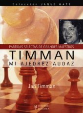 book Timman. Mi ajedrez audaz