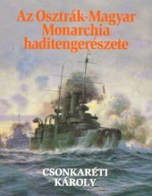 book Az Osztrák-Magyar Monarchia haditengerészete