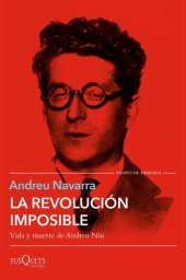 book La revolución imposible. Vida y muerte de Andreu Nin