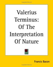 book Valerius Terminus: Of The Interpretation Of Nature