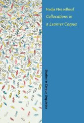 book Collocations in a Learner Corpus (Studies in Corpus Linguistics)