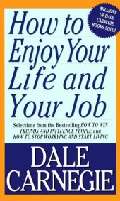 book How To Enjoy Your Life And Your Job