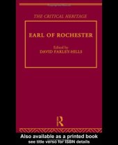 book Earl of Rochester: The Critical Heritage (The Collected Critical Heritage : the Restoration and the Augustans)