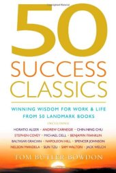 book 50 Success Classics: Winning Wisdom for Work and Life From 50 Landmark Books