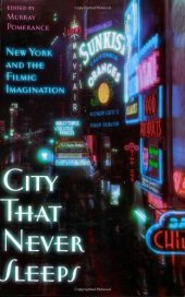 book City That Never Sleeps: New York and the Filmic Imagination