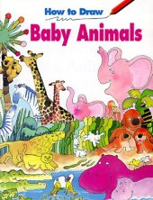 book How to Draw Baby Animals