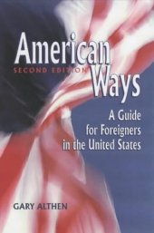 book American Ways: A Guide for Foreigners in the United States