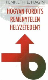 book Hogyan fordíts reménytelen helyzeteden?