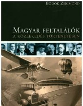 book Magyar feltalálók a közlekedés történetében