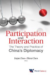 book Participation and Interaction: The Theory and Practice of China's Diplomacy