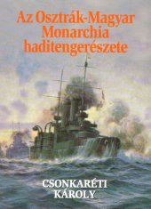 book Az Osztrák-Magyar Monarchia haditengerészete