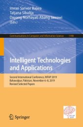 book Intelligent Technologies and Applications: Second International Conference, INTAP 2019, Bahawalpur, Pakistan, November 6–8, 2019, Revised Selected ... in Computer and Information Science, 1198)