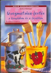 book Üvegmatrica-festés a konyhában és a fürdőben