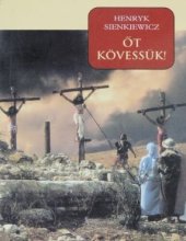 book Őt kövessük!