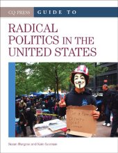 book CQ Press Guide to Radical Politics in the United States