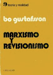 book Marxismo y Revisionismo. La crítica bernsteiniana del marxismo y sus premisas histórico-ideológicas