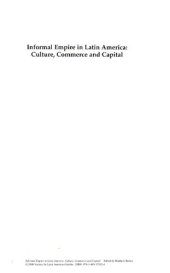 book Informal Empire in Latin America: Culture, Commerce and Capital