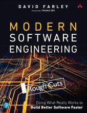 book Modern Software Engineering: Doing What Works to Build Better Software Faster