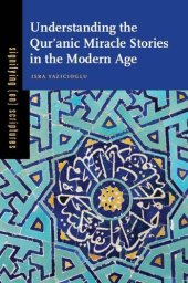 book Understanding the Qurʾanic Miracle Stories in the Modern Age