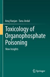 book Toxicology of Organophosphate Poisoning: New Insights