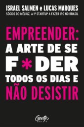 book Empreender: a arte de se f*der todos os dias e não desistir