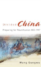 book Divided China: Preparing for Reunification 883-947