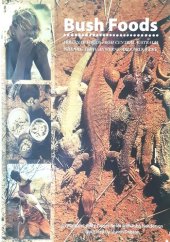 book Bush Foods: Arrernte Foods from Central Australia