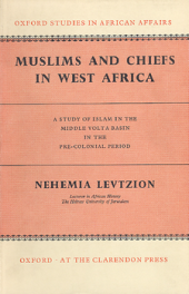 book Muslims and chiefs in West Africa : a study of Islam in the Middle Volta Basin in the pre-colonial period