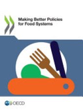 book Making Better Policies for Food Systems