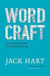 book Wordcraft: The Complete Guide to Clear, Powerful Writing