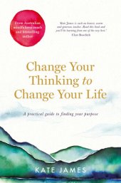 book Change Your Thinking to Change Your Life