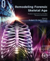 book Remodeling Forensic Skeletal Age: Modern Applications and New Research Directions