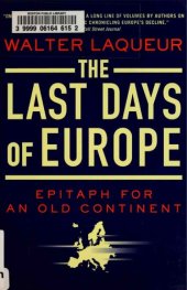 book The Last Days of Europe: Epitaph for an Old Continent