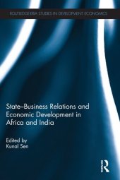 book State-Business Relations and Economic Development in Africa and India