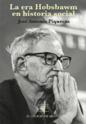 book La era Hobsbawm en historia social