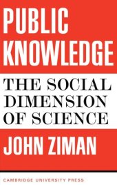 book Public Knowledge: The Social Dimension of Science