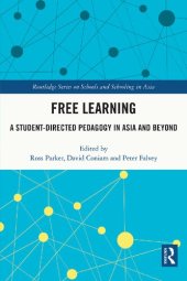 book Free Learning: A Student-Directed Pedagogy in Asia and Beyond