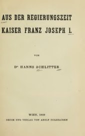 book Aus der Regierungszeit Kaiser Franz Joseph I.