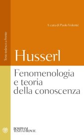 book Fenomenologia e teoria della conoscenza. Testo tedesco a fronte