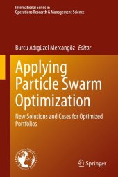 book Applying Particle Swarm Optimization: New Solutions and Cases for Optimized Portfolios