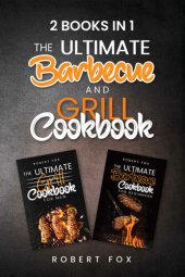 book 2 Books in 1: The Ultimate Barbecue and Grill Cookbook