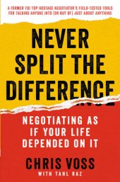 book Never Split the Difference: Negotiating as if Your Life Depended on It